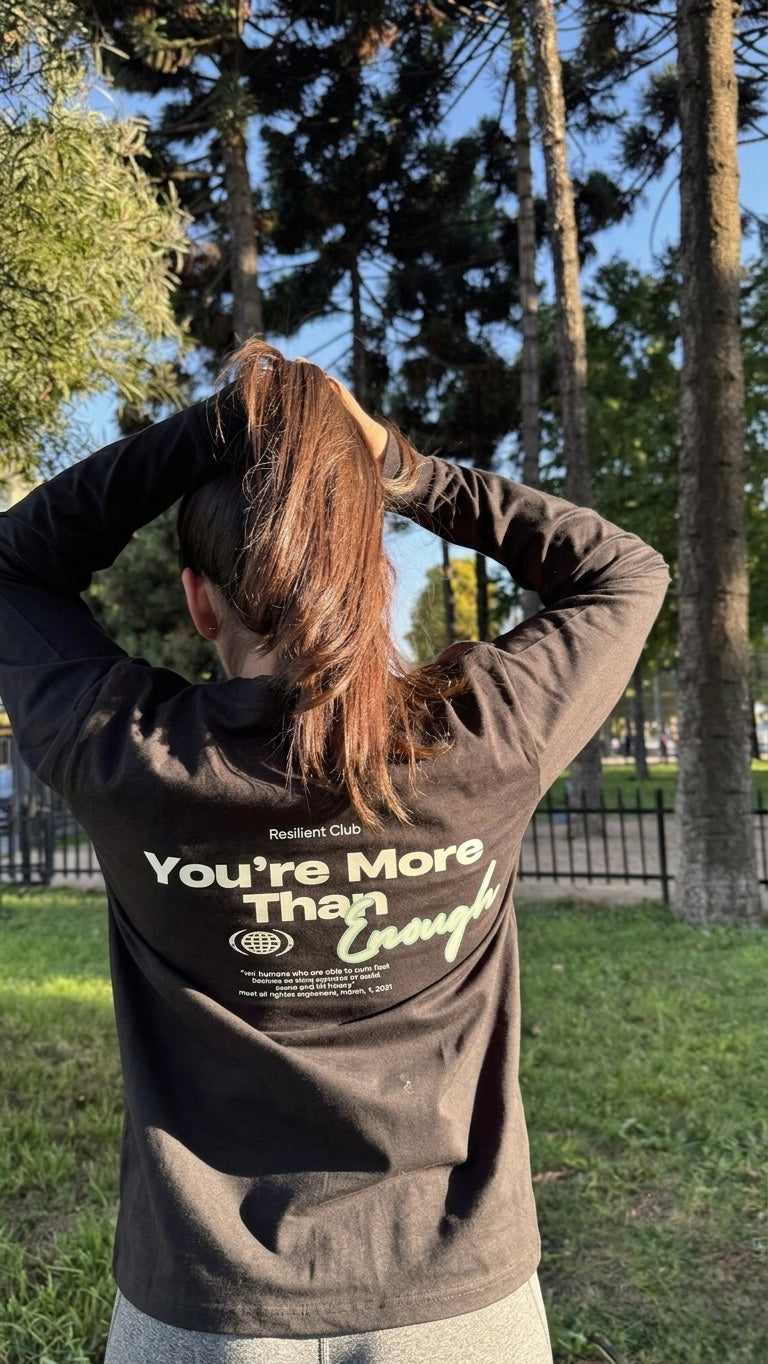 Polera Manga Larga You're More Than Enough — Resilient Club